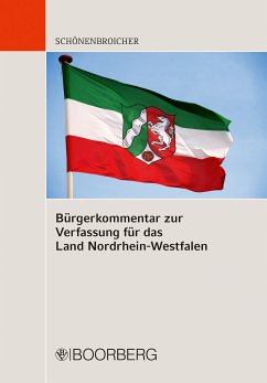 Bürgerkommentar zur Verfassung für das Land Nordrhein-Westfalen (eBook, PDF) - Schönenbroicher, Prof. Dr. Klaus
