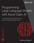 Programming Large Language Models with Azure Open AI (eBook, ePUB)
