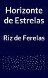 Horizonte de Estrelas (Poesia de Riz de... - Bild 1