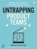 Untrapping Product Teams (eBook, PDF)