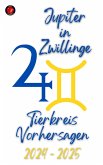 Jupiter in Zwillinge 2024-2025 (eBook, ePUB) Jupiter in Zwillinge 2024-2025 (eBook, ePUB)