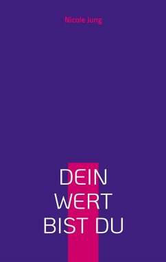 Dein Wert bist du (eBook, ePUB) - Jung, Nicole