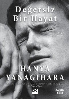 Degersiz Bir Hayat (eBook, ePUB) - Yanagihara, Hanya