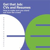 Get That Job: CVs and Resumes (MP3-Download) Get That Job: CVs and Resumes (MP3-Download)