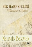 Bir Harp Gelini (eBook, ePUB) Bir Harp Gelini (eBook, ePUB)