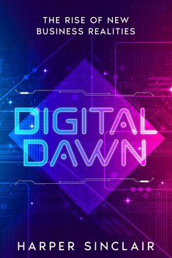 Digital Dawn (eBook, ePUB) - Sinclair, Harper