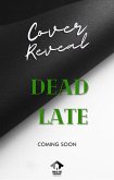 Dead Late (Things Unseen, #3) (eBook, ePUB)