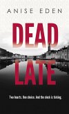 Dead Late (Things Unseen, #3) (eBook, ePUB)