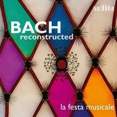 Bach Reconstructed - La Festa Musicale