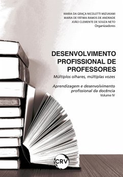 Desenvolvimento profissional de professores (eBook, ePUB) - Graça, Maria da; Mizukami, Nicoletti; Andrade, Maria de Fátima Ramos de; Neto, João Clemente de Souza