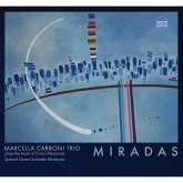 Miradas (Marcella Carboni Trio Plays Music Of Enri