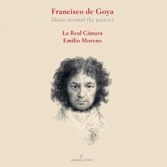 Francesco De Goya - Music Around The Painter - Moreno,Emilio/La Real Cámara