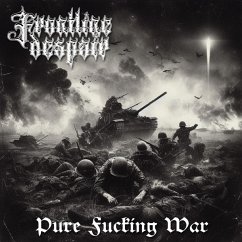 Pure Fucking War - Frontline Despair