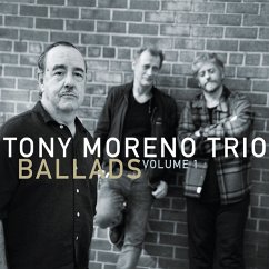 Ballads Vol. 1 - Moreno,Tony Trio