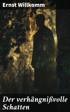 Cover Der verhängnißvolle Schatten (eBook, ePUB)