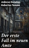 Der erste Fall im neuen Amte (eBook, ePUB)