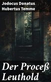 Der Proceß Leuthold (eBook, ePUB)