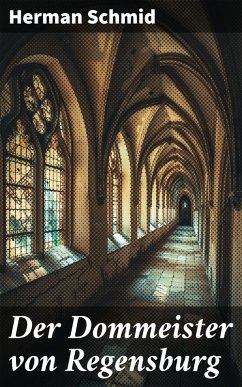 Cover Der Dommeister von Regensburg (eBook, ePUB)