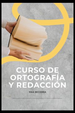 Curso de Ortografía y Redacción (eBook, ePUB) - Becerra, Max