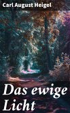 Das ewige Licht (eBook, ePUB)