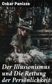 Der Illusionismus und Die Rettung der Persönlichkeit (eBook, ePUB)