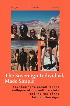 The Sovereign Individual, Made Simple (Learner's Permit Guides, #1) (eBook, ePUB) - Rowley, Hugo