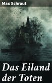 Das Eiland der Toten (eBook, ePUB)