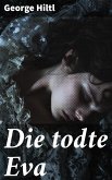 Die todte Eva (eBook, ePUB)