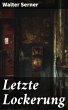 Letzte Lockerung (eBook, ePUB) - Bild 1
