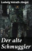 Der alte Schmuggler (eBook, ePUB)