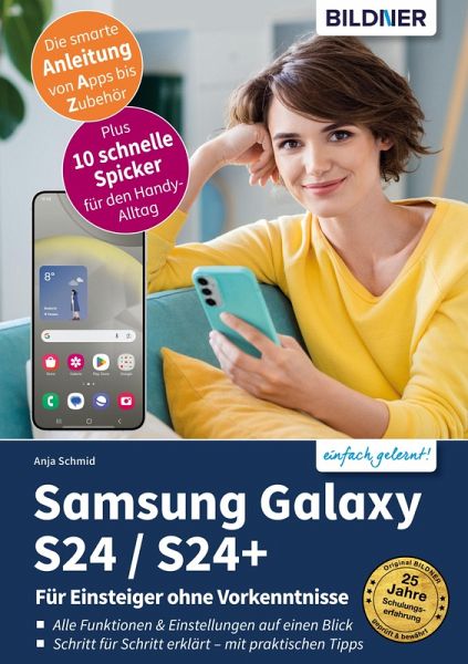 Samsung Galaxy S24 und S24+ (eBook, PDF) Samsung Galaxy S24 und S24+ (eBook, PDF)