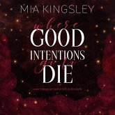Where Good Intentions Go To Die (MP3-Download)