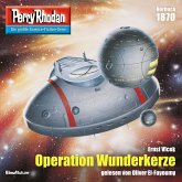 Perry Rhodan 1870: Operation Wunderkerze (MP3-Download)