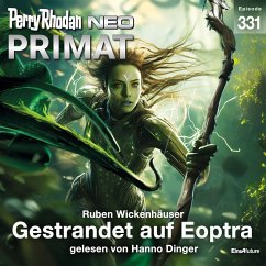 Perry Rhodan Neo 331: Gestrandet auf Eoptra (MP3-Download) - Wickenhäuser, Ruben