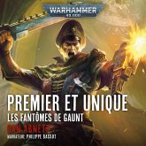 Les Fantômes de Gaunt 01: Premier et Unique (MP3-Download)