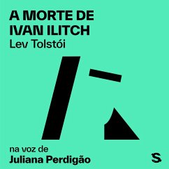 A morte de Ivan Ilitch (MP3-Download) - Tolstói, Lev