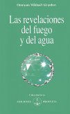 Las revelaciones del fuego y del agua (eBook, ePUB)