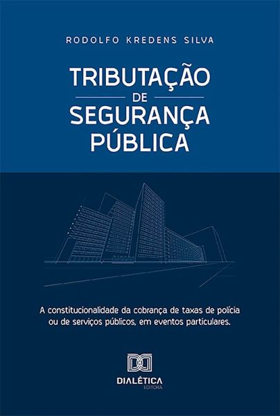 Tributação de Segurança Pública (eBook, ePUB) Tributação de Segurança Pública (eBook, ePUB)
