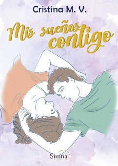 Mis sueños contigo (eBook, ePUB) - M., Cristina