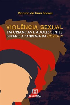 Cover Violência Sexual em Crianças e Adolescentes durante a Pandemia da Covid-19 (eBook, ePUB)