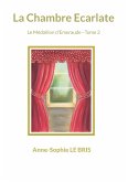 La Chambre Ecarlate (eBook, ePUB)