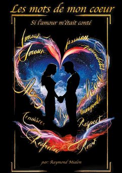 Les mots de mon coeur (eBook, ePUB) - Mialon, Raymond