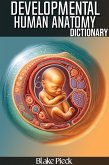 Developmental Anatomy Dictionary (Grow Your Vocabulary) (eBook, ePUB)