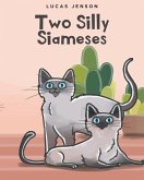 Two Silly Siameses (eBook, ePUB) Two Silly Siameses (eBook, ePUB)