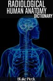 Radiological Anatomy Dictionary (Grow Your Vocabulary) (eBook, ePUB) Radiological Anatomy Dictionary (Grow Your Vocabulary) (eBook, ePUB)