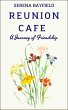 Reunion Cafe: A Journey of Friendship... - Bild 1