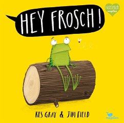 Hey Frosch!  - Gray, Kes