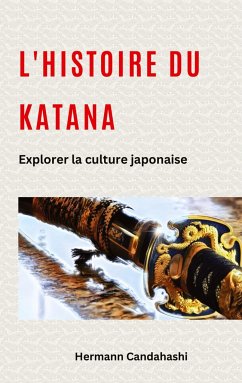 L'histoire du Katana - Candahashi, Hermann