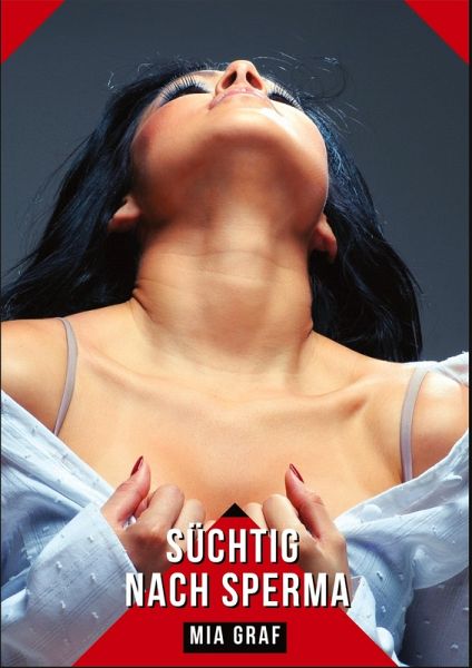 Süchtig nach Sperma Süchtig nach Sperma