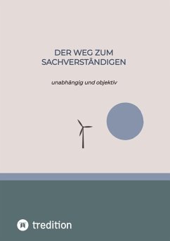 Der Weg zum Sachverständigen - Michaelis, Nico